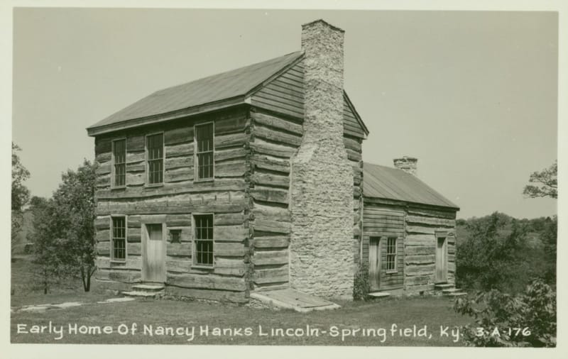 Early home of Nancy Hanks Lincoln.